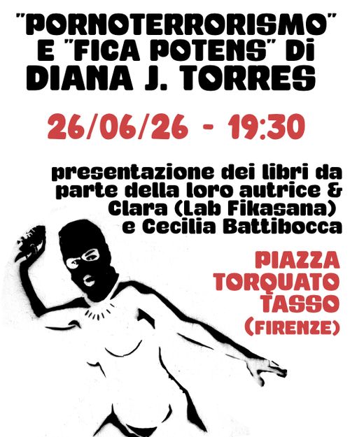 Presentazione dei libri "Pornoterrorismo" e "Fica Potens" di Diana J. Torres