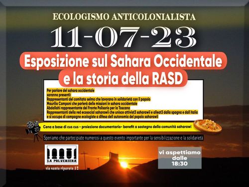 ECOLOGISMO ANTICOLONIALISTA: Esposizione sul Sahara Occidentale e la storia della RASD