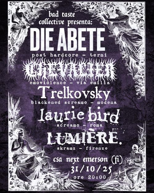 DIE ABETE + CHEVALIER + TRELKOVSKY + LUMIÈRE + LAURIE BIRD @CSAnEXtEmerson