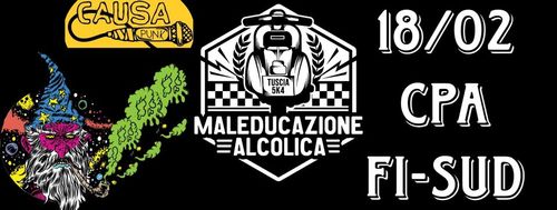 Maleducazione Alcolica + Causa