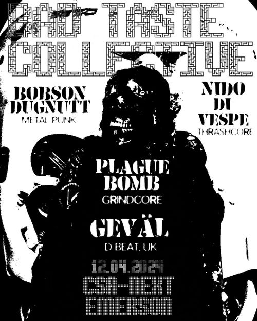 Geva + Plague Bomb + Bobson Dugnutt + Nido Di Vespe @CSA NEXT EMERSON