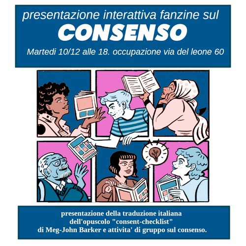 Presentazione interattiva Fanzine sul CONSENSO. mar 10/12 occupazione del leone