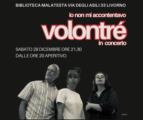 "Io non mi accontentavo" - Volontré iin concerto