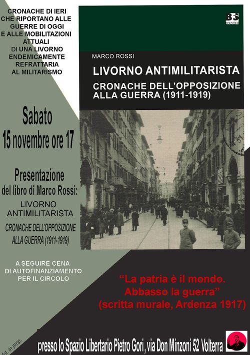Presentazione di "Livorno antimilitarista. Cronache dell'aoppisione alla guera (1911-1919) - BFS Edizioni