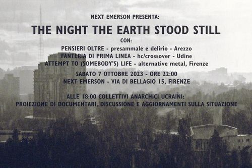 THE NIGHT THE EARTH STOOD STILL: Pensieri Oltre / Fanteria di Prima Linea / Attempt to (somebody's) life