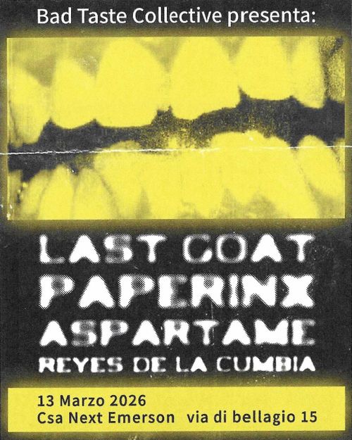 LAST GOAT + PAPERINIX + REYES DE LA CUMBIA @CSAnEXtEmerson