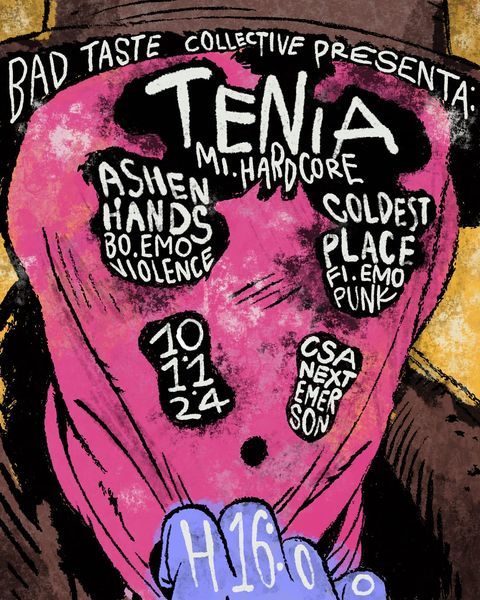 Tenia + Ashen Hands + Coldest Place