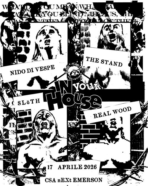 NIDO DI VESPE + THE STAND + SLÖTH + REAL WOOD @CSAnEXtEmerson