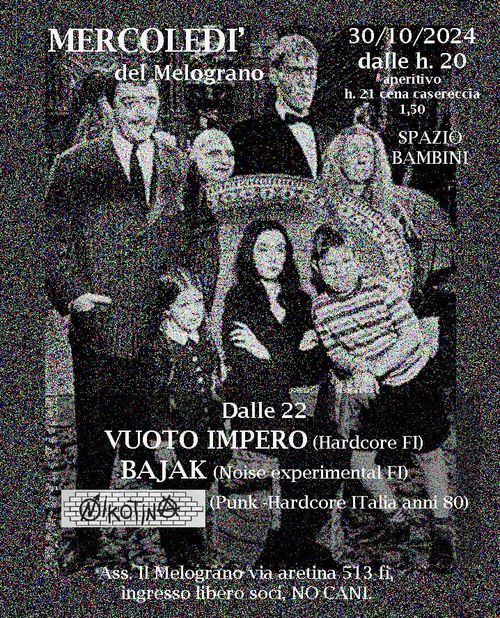 Mercoledì del Melograno: VUOTO IMPERO, BAJAK, NIKOTINA