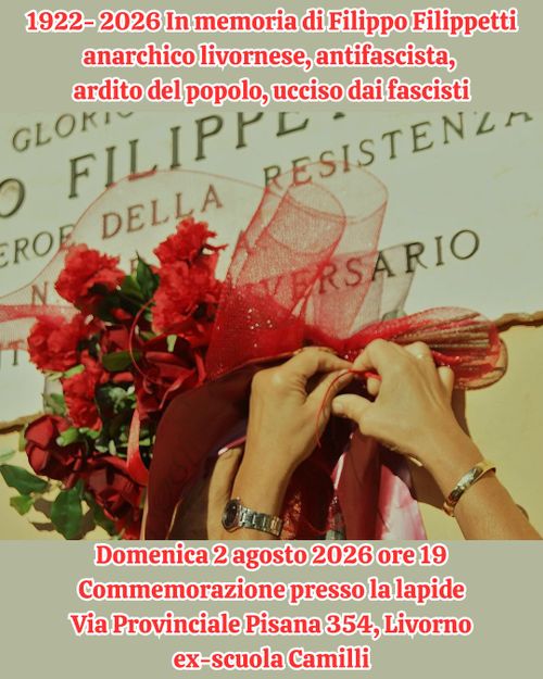 In ricordo di Filippo Filippetti, anarchico livornese, antifascista, ucciso dai fascisti nel 1922