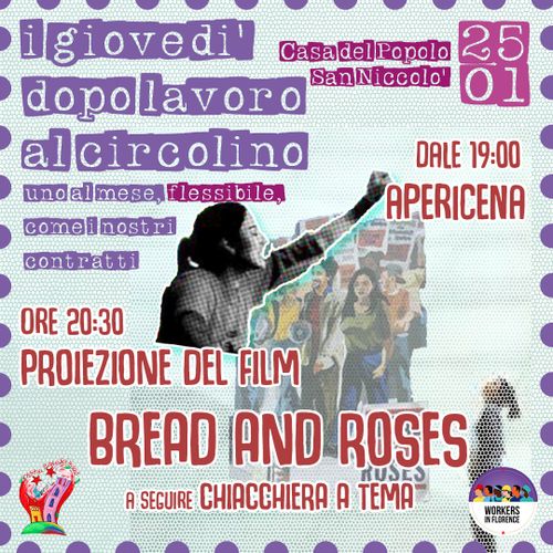 I giovedi dopolavoro al circolino: apericena-proiezione Bread and roses- dibattito