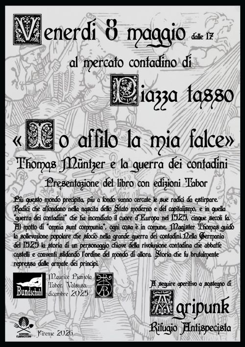 Presentazione del libro " Io affilo la mia falce" Thomas Muntzer e la guerra dei contadini