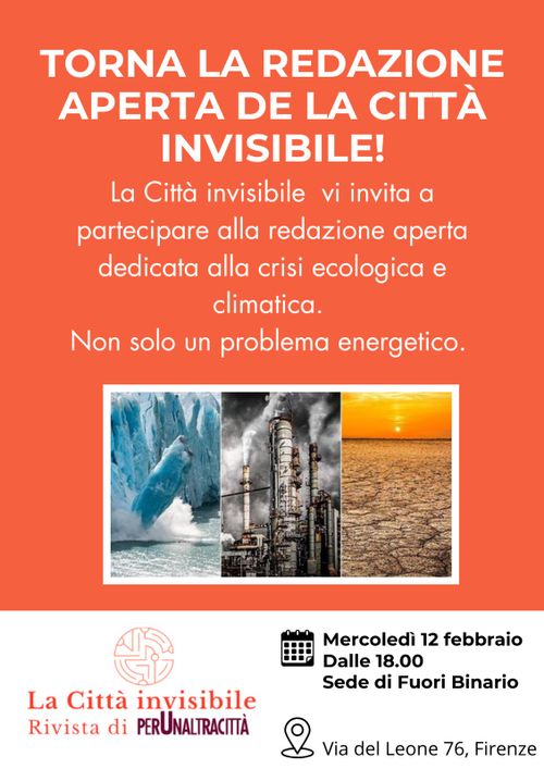 Crisi ecologica/Crisi climatica: redazione aperta de La Città invisibile