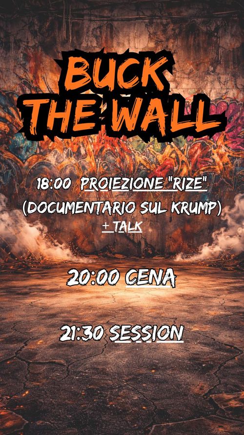 Buck the wall - krump