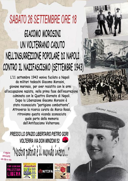 GIACOMO MOROSINI: UN VOLTERRANO CADUTO NELL'INSURREZIONE POPOLARE DI NAPOLI CONTRO IL NAZIFASCISMO (SETTEMBRE 1943)
