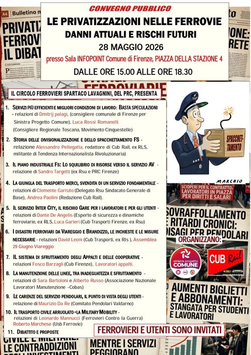 LE PRIVATIZZAZIONI NELLE FERROVIE: DANNI ATTUALI E RISCHI FUTURI 